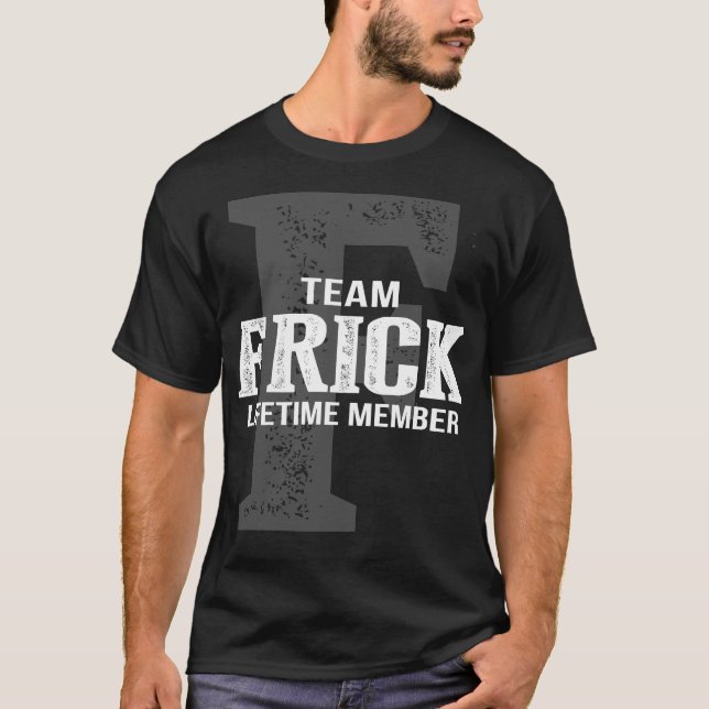 Team FRICK Lifetime Member T-Shirt (Vorderseite)