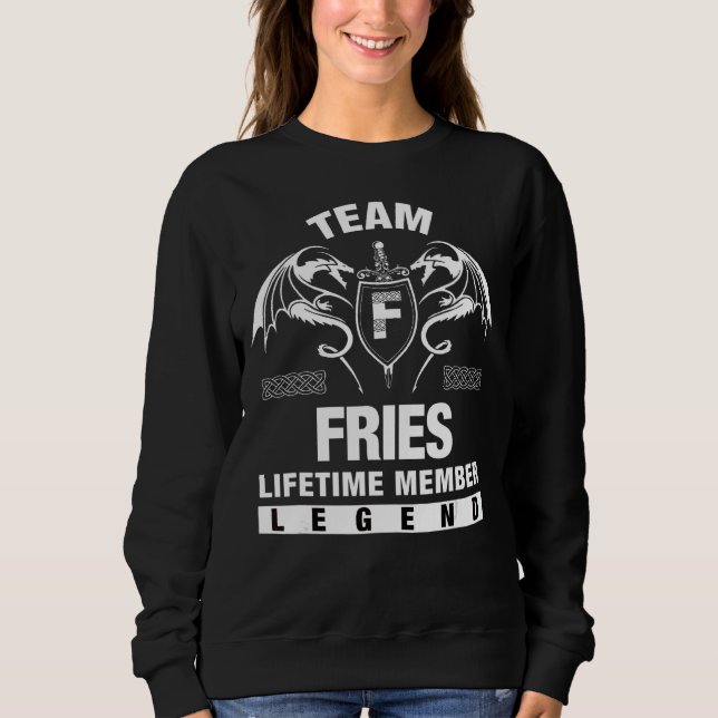 Team Fries Lifetime-Mitglied Sweatshirt (Vorderseite)