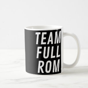 Team Full Rom Fitness Bodybuilding Gym Team Full R Kaffeetasse