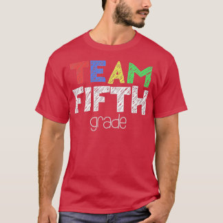 Team Fünfte Klasse 5. Klasse zurück zur Schule T-Shirt