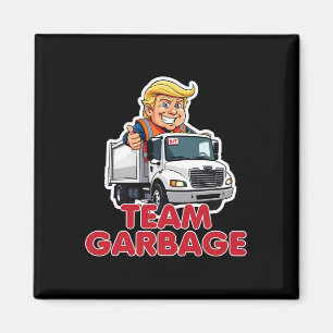 Team Garbyge Donald Trump 2025 Wahl Lustig Magnet