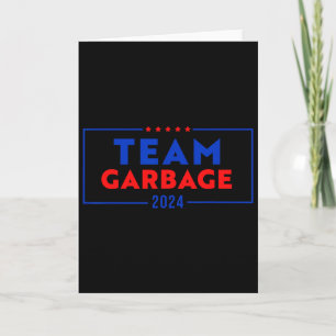 Team Garbyge Für Trump Wähle Trump Karte