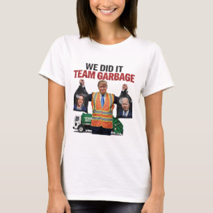 Team Garbyge Won Wir haben es Trump 2024 Lkw Garge T-Shirt