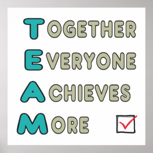 Team - Gemeinsam erreicht jeder mehr Poster