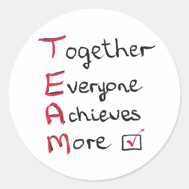 Team - Gemeinsam erreicht jeder mehr Runder Aufkleber (Vorderseite)