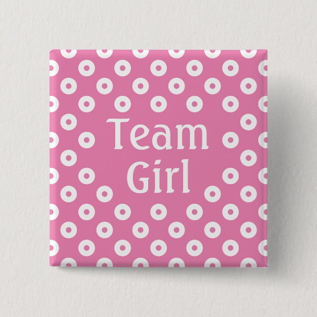 "Team Girl" Pink Polka Dot Geschlecht Vorhersage Button (Vorderseite)