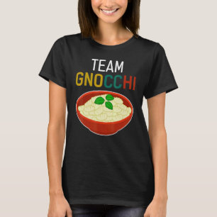 Team Gnocchi Italienischer Dumpling Food Spaß T-Shirt