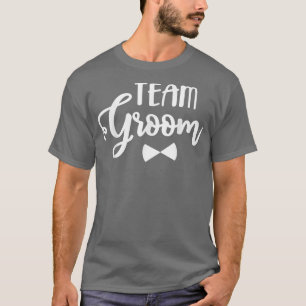 Team Groom Niedlich Wedding Matching Newlyweds Bac T-Shirt