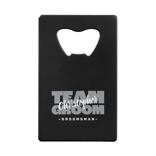Team Groom Trauzeuge Name Wedding Party Black Gray Geldbeutel Flaschenöffner (Vorderseite)
