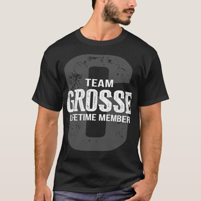 Team GROSSE Lifetime-Member T-Shirt (Vorderseite)