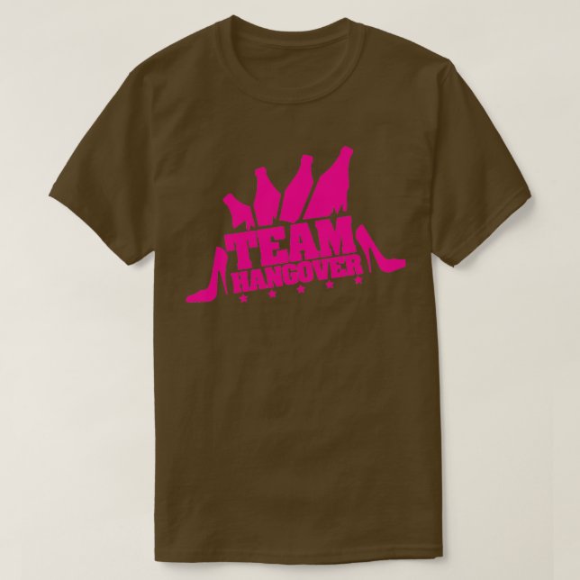 Team Hangover betrunken Bride Bride JGA Hochzeit T-Shirt (Design vorne)