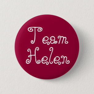 Team Helen Abzeichen Button