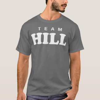Team Hill Personalisierte Familienname T-Shirt
