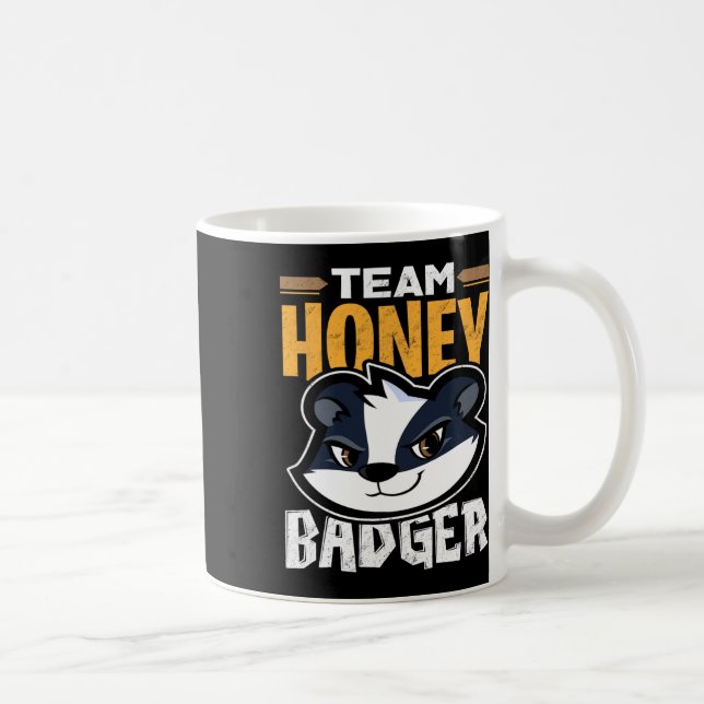 Team Honey Badger - Cooles Tiergeschenk Kaffeetasse (Rechts)