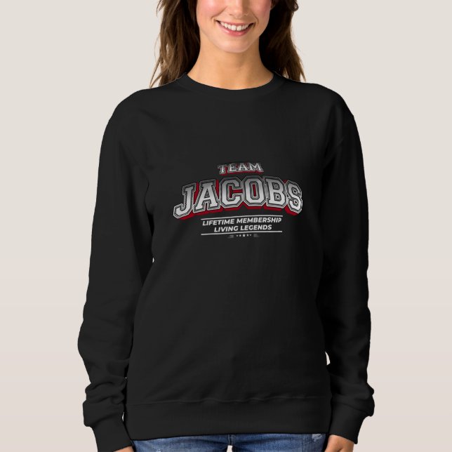 Team JACOBS Familienname Nachname Nachname Sweatshirt (Vorderseite)