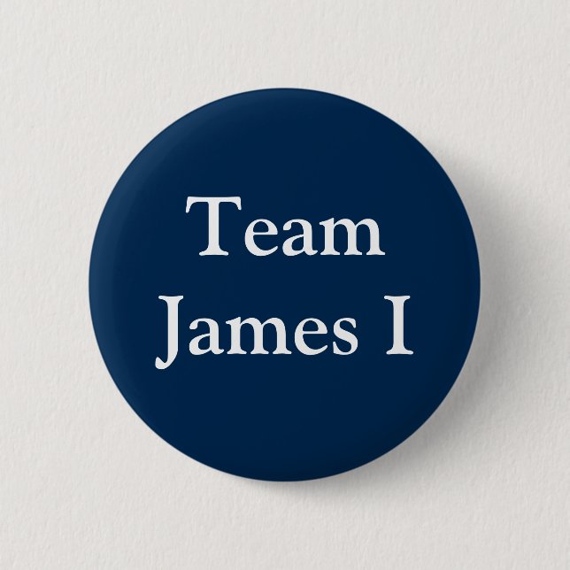 Team James I, König von England und Schottland Button (Vorderseite)