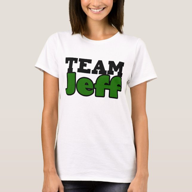 Team Jeff T-Shirt (Vorderseite)
