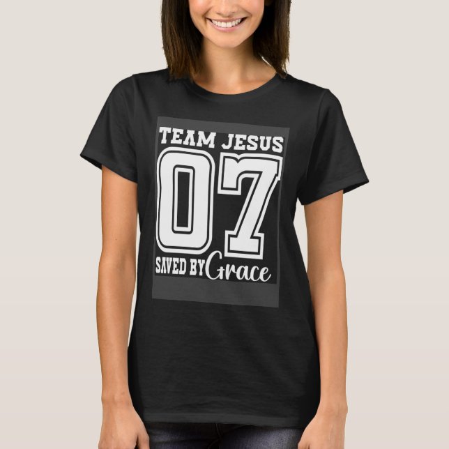 Team Jesus 07 Saved By Grace T-Shirt (Vorderseite)