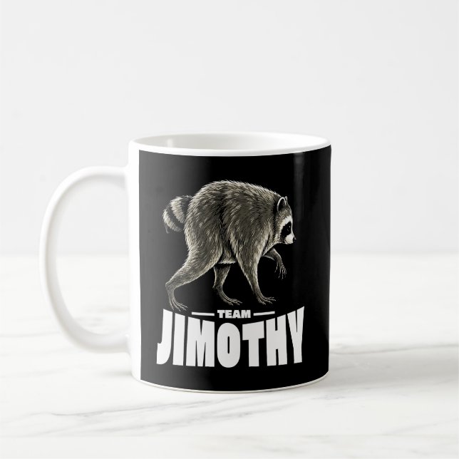 Team Jimothy Viraler Waschbär Lustig Kaffeetasse (Links)