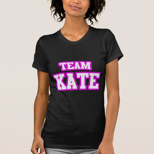 Team Kate T-Shirt (Vorderseite)