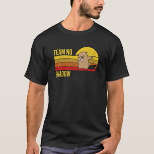 Team Kein Schatten für Männer Frauen Kinder Ground T-Shirt