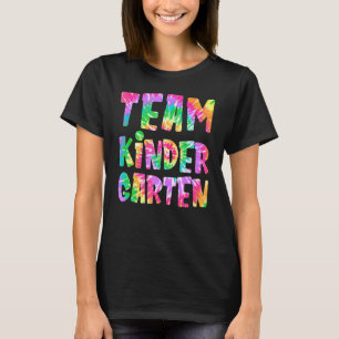 Team Kindergarten Tie Dye Kindergarten Zurück in d T-Shirt