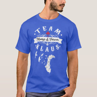 Team Klaus The Originals T-Shirt