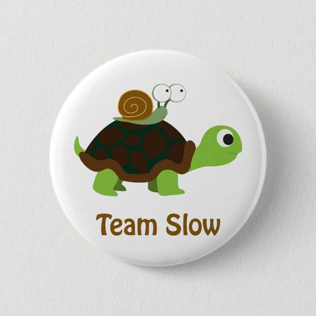 Team Langsamer Niedlicher Cartoon Schildkröte und  Button (Vorderseite)