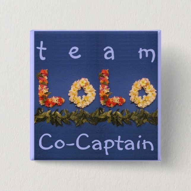 Team Lolo Co Kapitänknopf Button (Vorderseite)