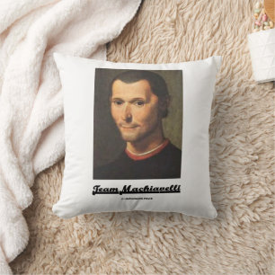 Team Machiavelli Porträt von Niccolò Machiavelli Kissen