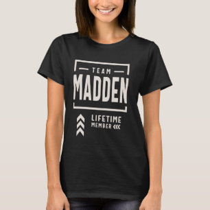 Team Madden Lifetime Mitglied Funny Name Madden T-Shirt