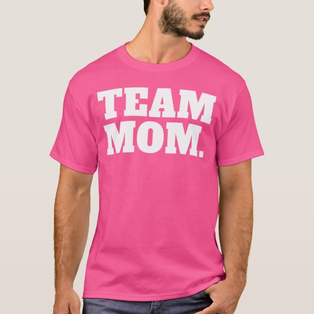Team-Mama T-Shirt (Vorderseite)