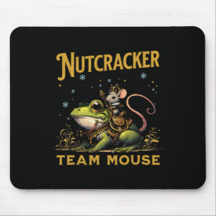 Team Maus König Nussknacker Reitfrosch Llet-Tanz Mousepad