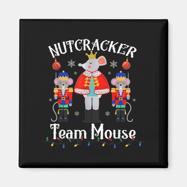 Team Maus Nussknacker Weihnachtstanz Lustiger Sold Magnet (Vorne)