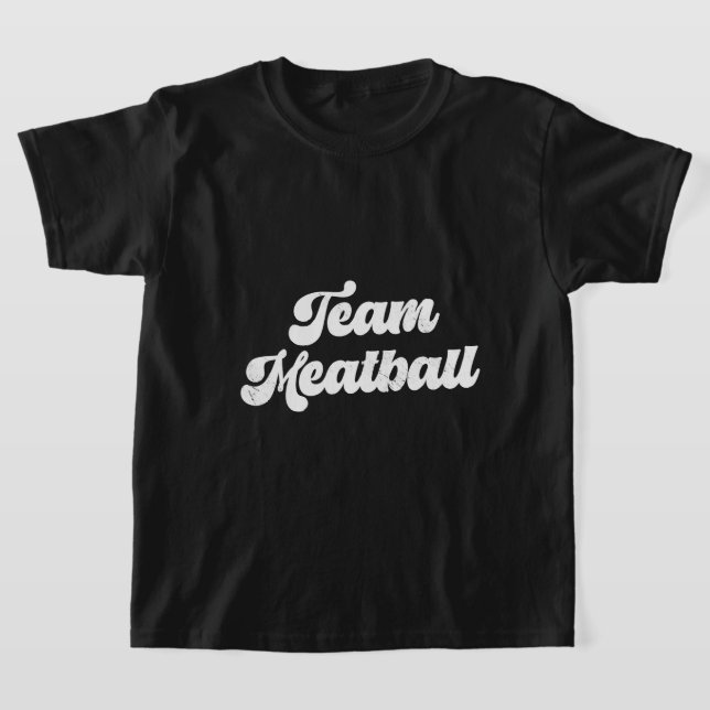 Team Meatball T-Shirt (Ablage )