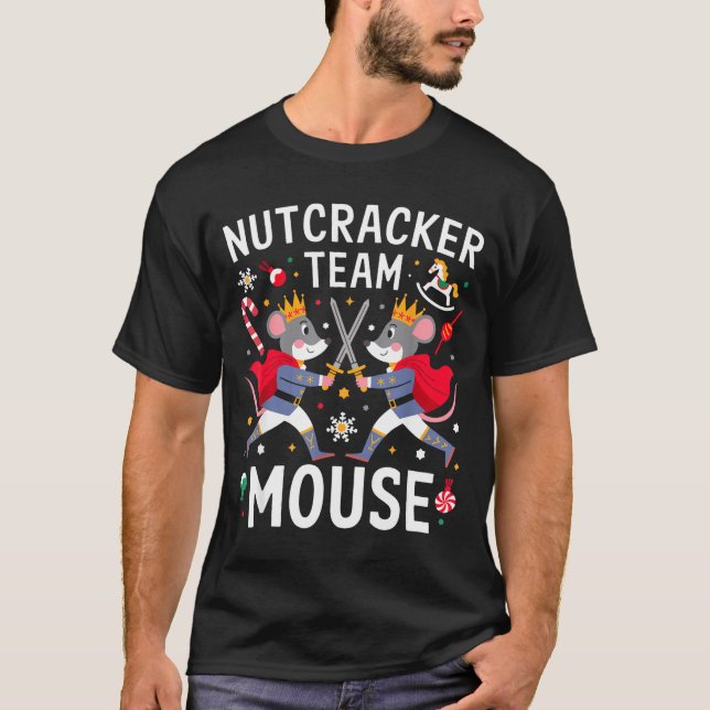 Team Mouse Nutcracker Shirt Christmas Dance Funny  (Vorderseite)