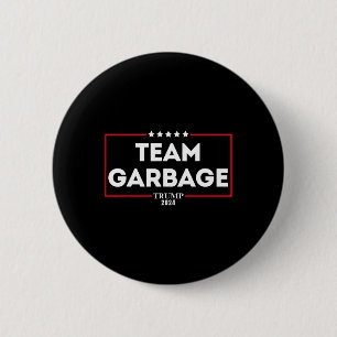 Team Müll für Trump 2024 1 Button