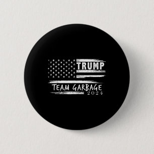 Team Müll für Trump 2024 Müll für Trump Abstimmung Button