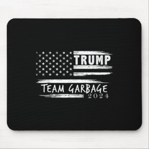 Team Müll für Trump 2024 Müll für Trump Abstimmung Mousepad