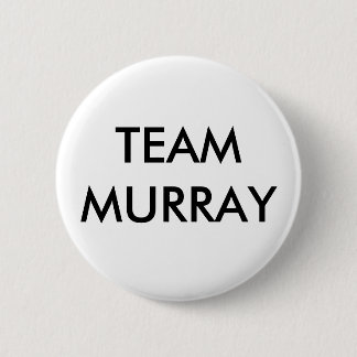 TEAM MURRAY BUTTON