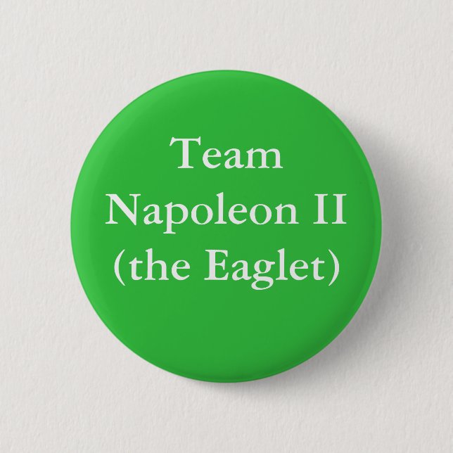 Team Napoleon II (der Adler) Button (Vorderseite)