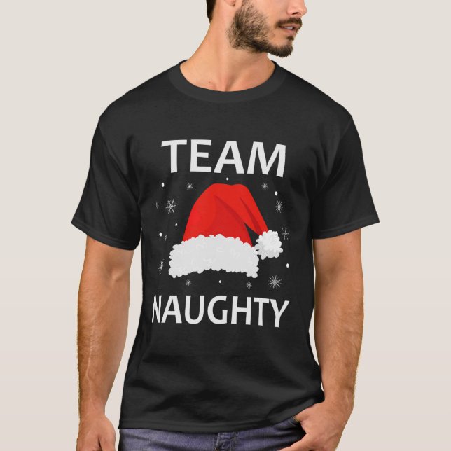 Team Naughty Couple Matching Christmas Outfit Team T-Shirt (Vorderseite)