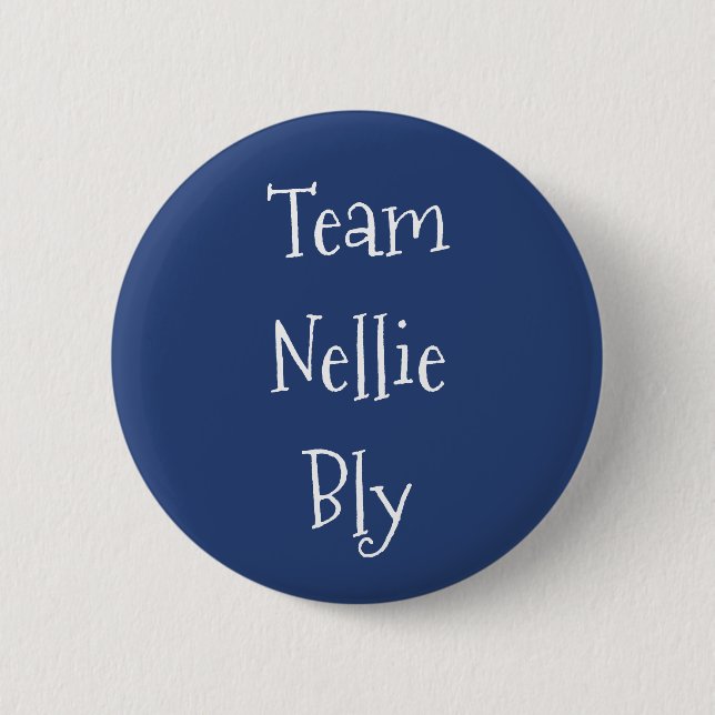 Team Nellie Bly Button (Vorderseite)