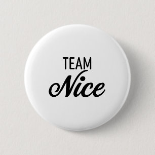 Team Nice Button