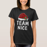 Team Nice Santa Red Kariert Claus Christmas Pajama T-Shirt<br><div class="desc">Team Nice Santa Red Kariert Claus Weihnachten Pajama Familie.</div>