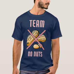 Team No Nuts Funny Gender Reveal Girl Matching Fam T-Shirt