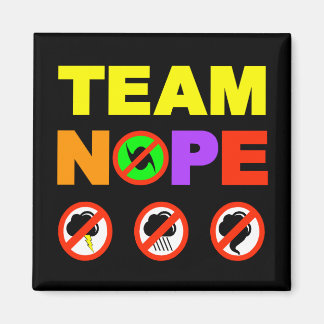 Team Nope Kühlschrankmagnet