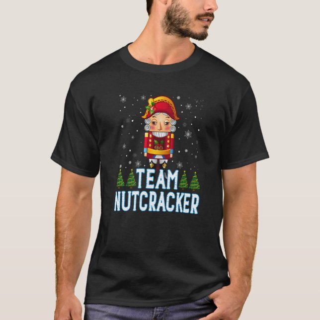 Team Nutcracker Ballet Christmas Cute T-Shirt (Vorderseite)