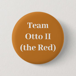 Team Otto II (Rot) Button