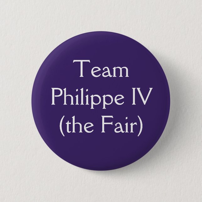 Team Philippe IV Button (Vorderseite)